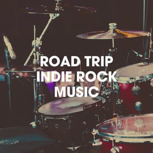 Road Trip Indie Rock Music - Indie Rock All-Stars
