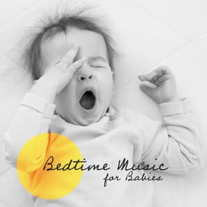Bedtime Music for Babies - Night's Piano Soothing Melodies for Sleeping Baby, Toddler Sleep - Sleeping Baby Music