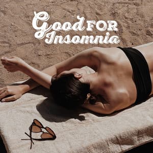 Good For Insomnia: Hypnotic Journey Into a Deep Sleep - Beautiful Deep Sleep Music Universe