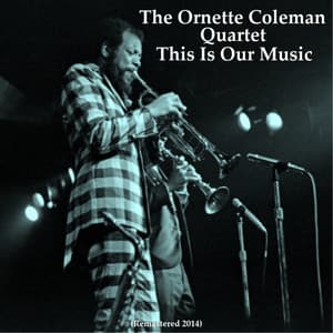 This Is Our Music - Ornette Coleman Quartet