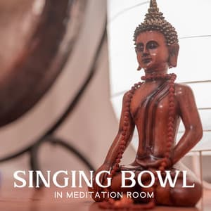 Singing Bowl in Meditation Room: Sound Bath Escape, Bowls Chakra Balancing - Chakra Meditation Universe