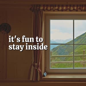 It's Fun to Stay Inside - Rainforest Sounds