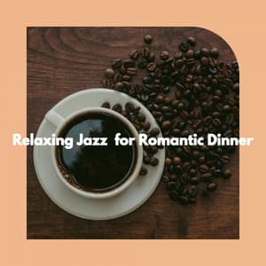 Relaxing Jazz for Romantic Dinner - Luxury Restaurant Music