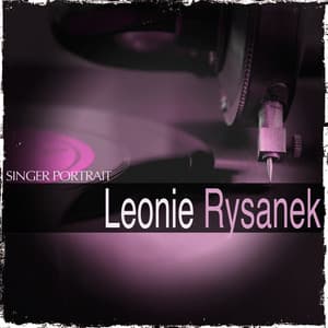 Singer Portrait: Leonie Rysanek - Leonie Rysanek