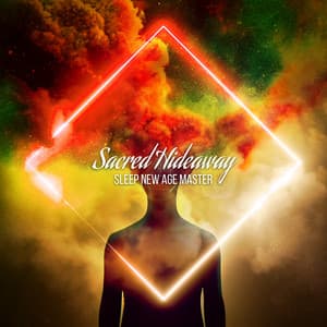 Sacred Hideaway - Sleep New Age Master
