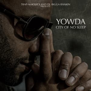City of No Sleep - Yowda