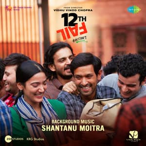 12th Fail - Shantanu Moitra
