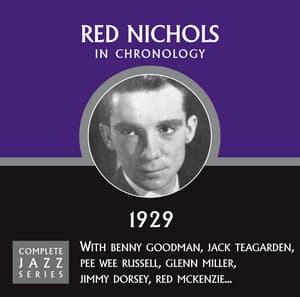 Complete Jazz Series 1929 - Red Nichols