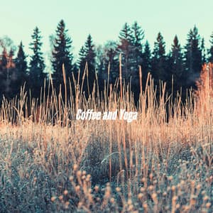 Coffee and Yoga - Chillout Jazz Deluxe