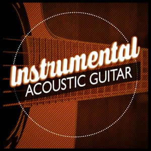 Instrumental Acoustic Guitar - Instrumental Songs Music