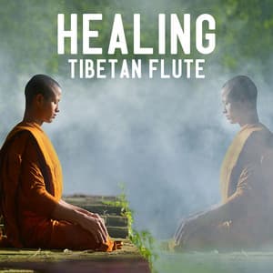 Healing Tibetan Flute: Peaceful Way of Buddhist Meditation, Emotional Health, Spiritual Music - Spiritual Enlightenment Unit