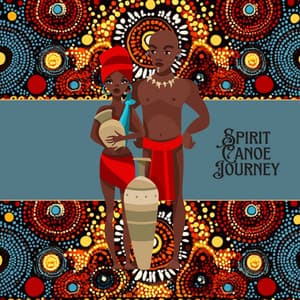 Spirit Canoe Journey - Australian Tribe