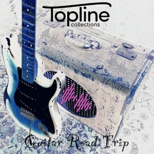 Topline Collections: Guitar Road Trip - Dave Cooke