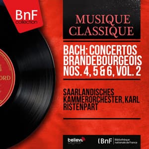 Bach: Concertos brandebourgeois Nos. 4, 5 & 6, vol. 2 - Johann Sebastian Bach