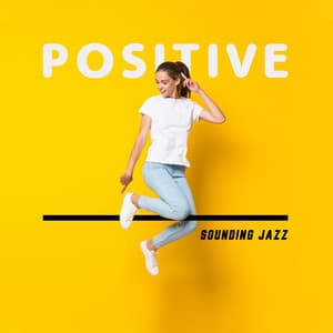 Positive Sounding Jazz - Alicja Kos