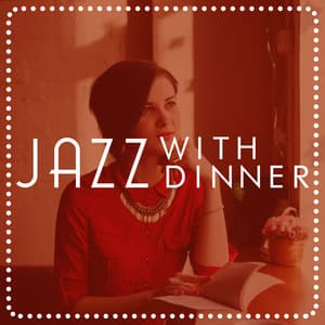 Jazz with Dinner - Dinner Jazz