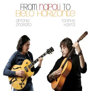 From Napoli to Belo Horizonte - Toninho Horta
