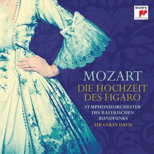 Mozart: Die Hochzeit des Figaro - Wolfgang Amadeus Mozart