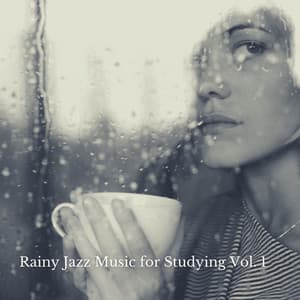 Rainy Jazz Music for Studying Vol. 1 - Jazz Sax Lounge Collection