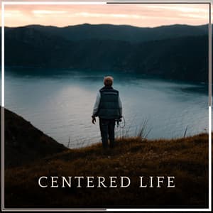 Centered Life - Zen Minds