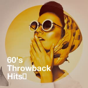 60's Throwback Hits - Fun Hits