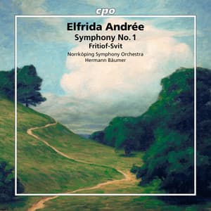 Andrée: Symphony No. 1 in C Major & Fritiof Suite - Elfrida Andrée