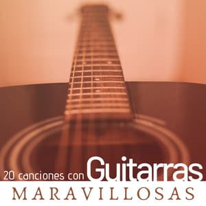 20 Canciones con Guitarras Maravillosas - Música Tranquila y Relajante - Guitar Duo