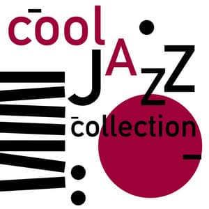 Cool Jazz Collection - Collection
