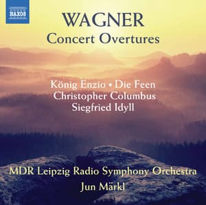Wagner: Concert Overtures - Richard Wagner
