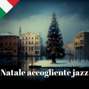 Natale accogliente jazz - Morbido e rilassante - Jazz Italia