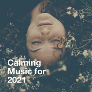 Calming Music for 2021 - Cafe Chillout de Ibiza