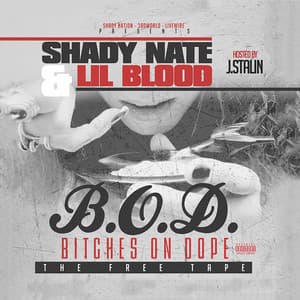 B.O.D.  Hosted by J. Stalin - Lil Blood