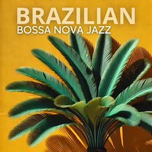 Brazilian Bossa Nova Jazz - Jack Bossa