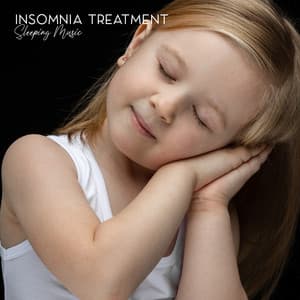 Insomnia Treatment - Sleeping Music, Fall Asleep, Kids Lullabies - Greatest Kids Lullabies Land
