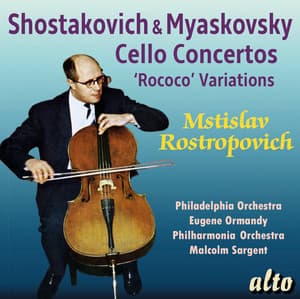 Shostakovich & Myaskovsky: Cello Concertos - Mstislav Rostropovich