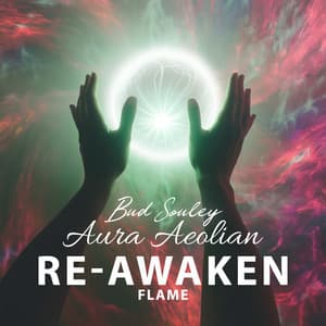 Re-Awaken Flame - Aura Aeolian