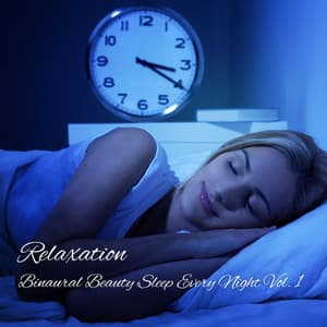 Relaxation: Binaural Beauty Sleep Every Night Vol. 1 - Sleepy Cats