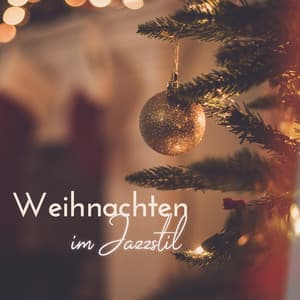 Weihnachten im Jazzstil: Chill & Smooth Instrumentalmusik - Instrumental Jazz Musik Hintergrund