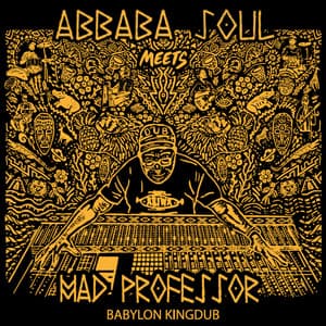 Babylon Kingdub - Abbaba Soul