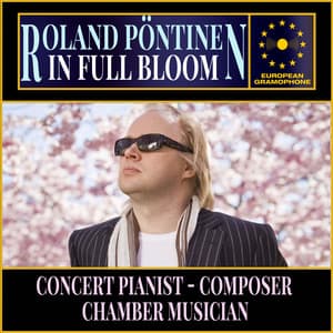 Roland Pöntinen: In Full Bloom - Roland Pöntinen