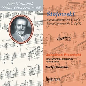Stojowski: Piano Concertos Nos. 1 & 2 - Zygmunt Stojowski