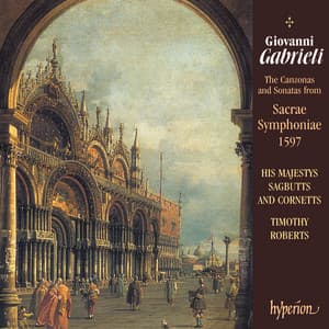 Giovanni Gabrieli: Sacrae Symphoniae - Giovanni Gabrieli