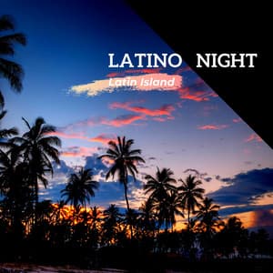 Latino Night - Latin Island