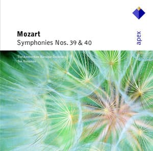 Mozart: Symphonies No. 39, K. 543 & 40, K. 550 - Wolfgang Amadeus Mozart