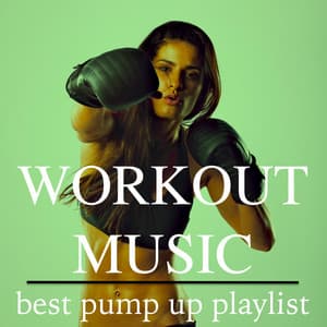 Workout Music: Best Pump Up Playlist & Fitness Music for Cardio Training and Tone Up - Correr DJ