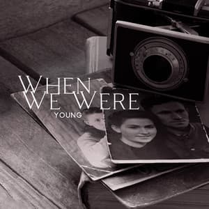 When We Were Young: Sweet Love Song Solo Piano, Old Romance Memories - Romantic Piano Ambient
