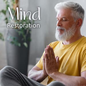 Mind Restoration: Relaxation and Meditation Practice for Relaxed Mind - Free Your Mind Club