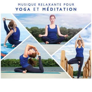Musique relaxante pour yoga et méditation - Nature d'ambiance, Musique reiki, Calme zen - Espace détente