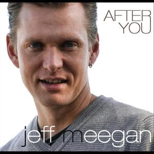 After You - Jeff Meegan