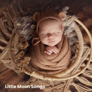 Little Moon Songs - Baby Lullaby Relax